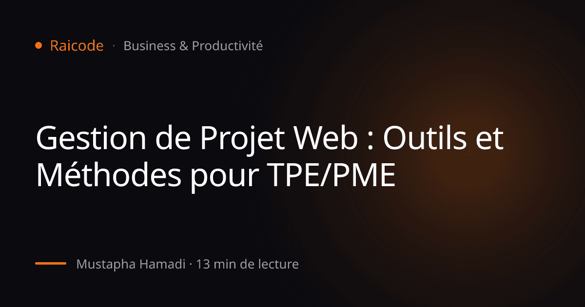 Gestion de Projet Web : Outils et Méthodes pour TPE/PME