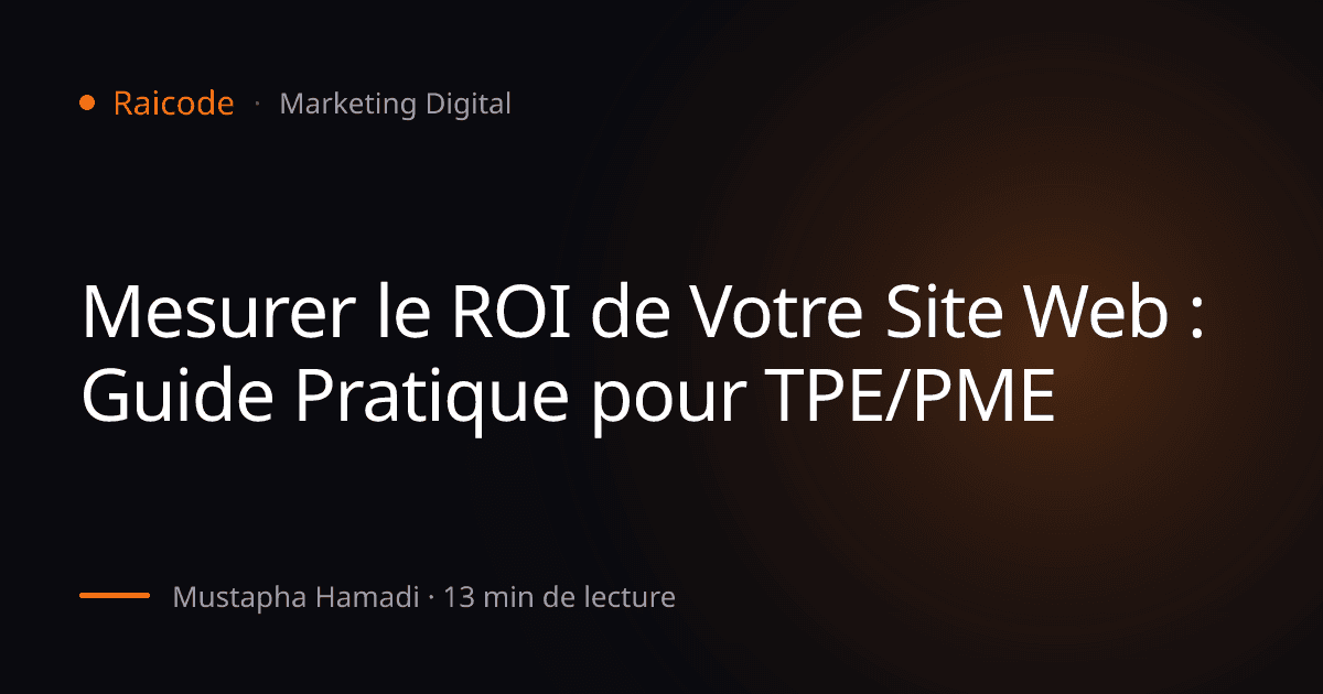Mesurer le ROI de Votre Site Web : Guide Pratique pour TPE/PME