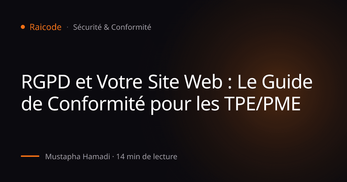 RGPD et Votre Site Web : Le Guide de Conformité pour les TPE/PME